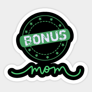 Bonus Mom Sticker